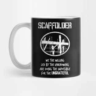 We The Willing Scaffolder Mug